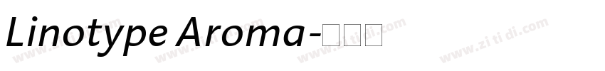 Linotype Aroma字体转换